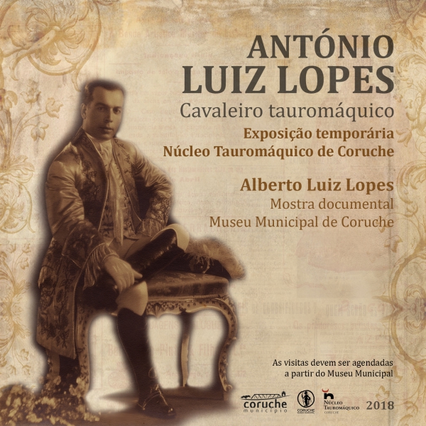 Exposição &quot;António Luís Lopes: cavaleiro tauromáquico&quot;