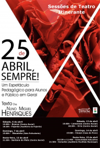 Teatro ABC apresenta "25 de Abril, Sempre!" em 10 sessões distribuídas pelo Concelho